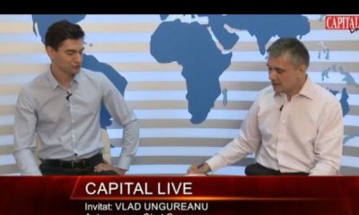 Capital LIVE. Invitat: VLAD UNGUREANU Antreprenor | Nationalul.ro