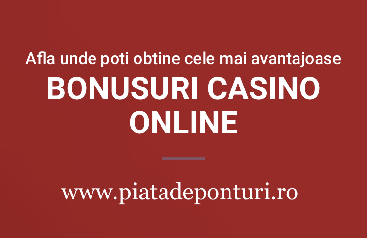 Bonusuri casino-avantaje incredibile care va duc pe culmile succesului