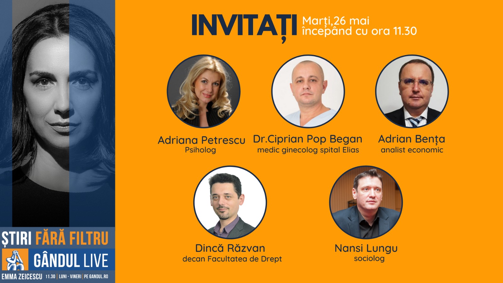 GÂNDUL LIVE. Analistul economic Adrian Bența și sociologul Nansi Lungu se află printre invitații Emmei Zeicescu, pe 26 mai, de la ora 11.30