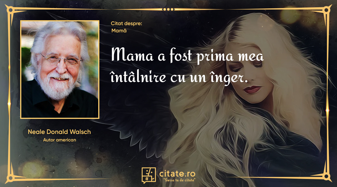 Citatele despre mama sunt la mare cautare. Citeste-le aici pe cele mai frumoase Citatele despre mama sunt la mare cautare. Citeste-le aici pe cele mai frumoase