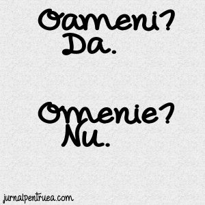 Despre omenia prezentă și „cititorii “de oameni „