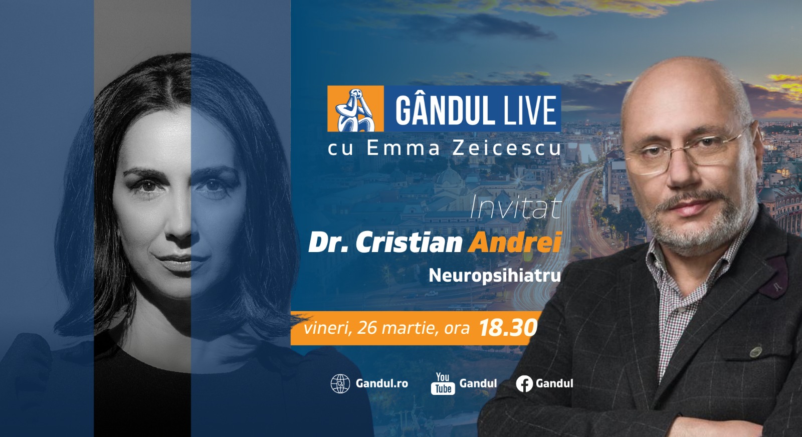 GÂNDUL LIVE. Dr. Cristian Andrei, invitatul Emmei Zeicescu pe 26 martie