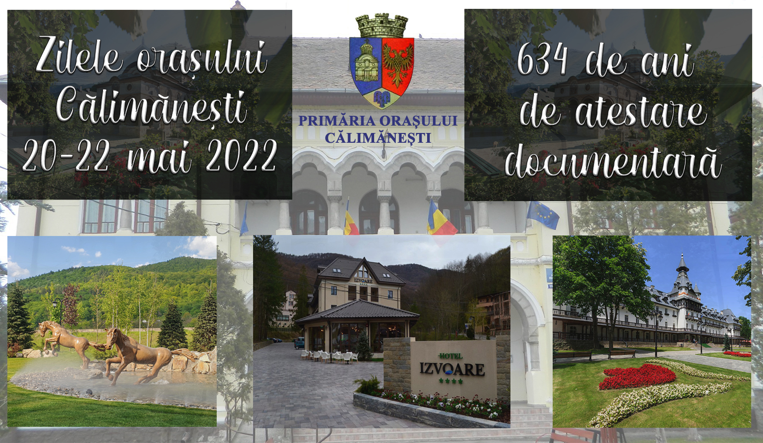 Ia parte la “Zilele oraşului Călimăneşti”, în perioada 20-22 mai 2022!