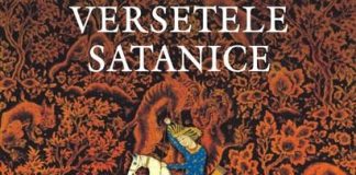 Ce trebuie să știm despre "Versetele satanice" ale lui Salman Rushdie / Ce a stârnit furia musulmanilor radicali