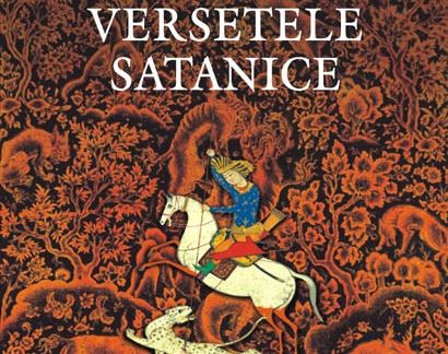 Ce trebuie să știm despre "Versetele satanice" ale lui Salman Rushdie / Ce a stârnit furia musulmanilor radicali