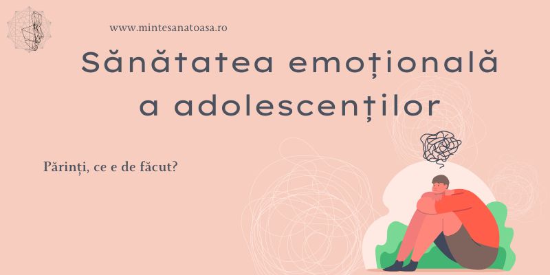 Ai un adolescent cu probleme emoționale? Vezi aici cum îl poți ajuta!