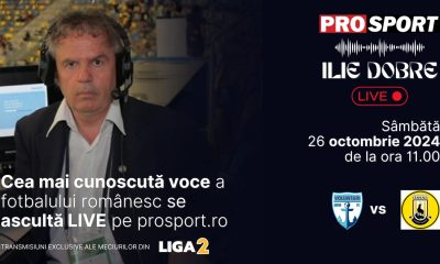 Ilie Dobre comentează LIVE pe ProSport.ro meciul F. C. Voluntari