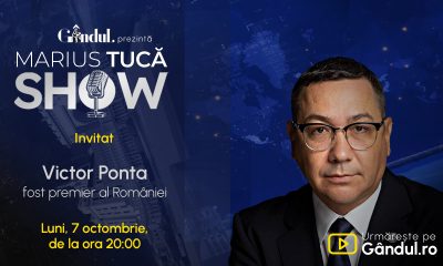 Marius Tucă Show începe luni, 7 octombrie, de la ora 20.00, live pe Gândul. Invitat: Victor Ponta