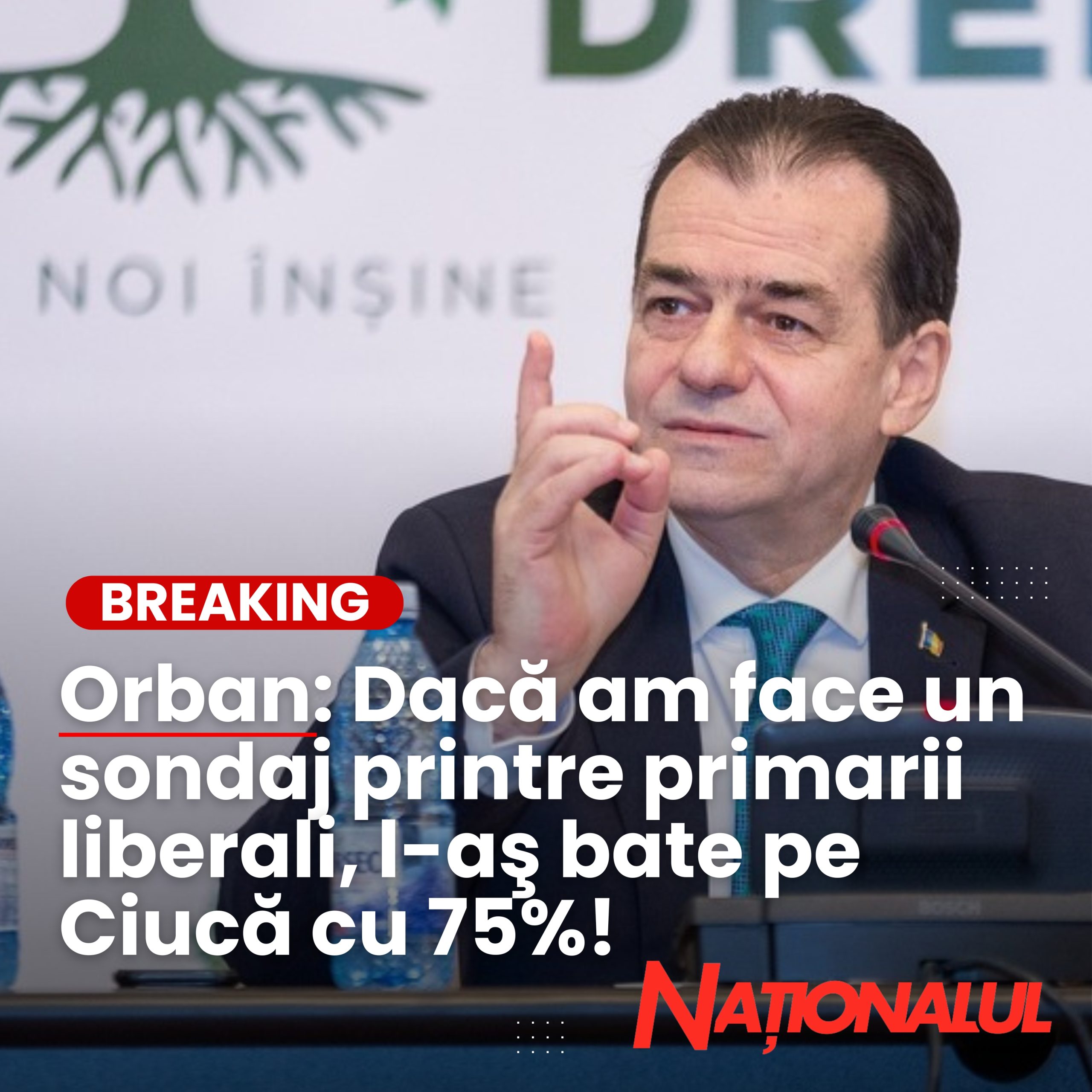 Ludovic Orban: Dacă am face un sondaj printre liberali l-aş bate pe Ciucă cu 75%!