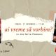 Ai vreme să vorbim? – cu Ana Maria Păunescu: Fără Zahăr, folk alternativ