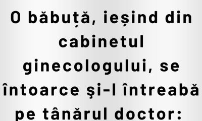 BANCUL ZILEI | Pensionara și ginecologul