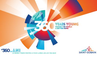 SAINT-GOBAIN SĂRBĂTOREȘTE 360 DE ANI DE ISTORIE LANSÂND CAMPANIA GLOBALĂ „360 YEARS YOUNG”