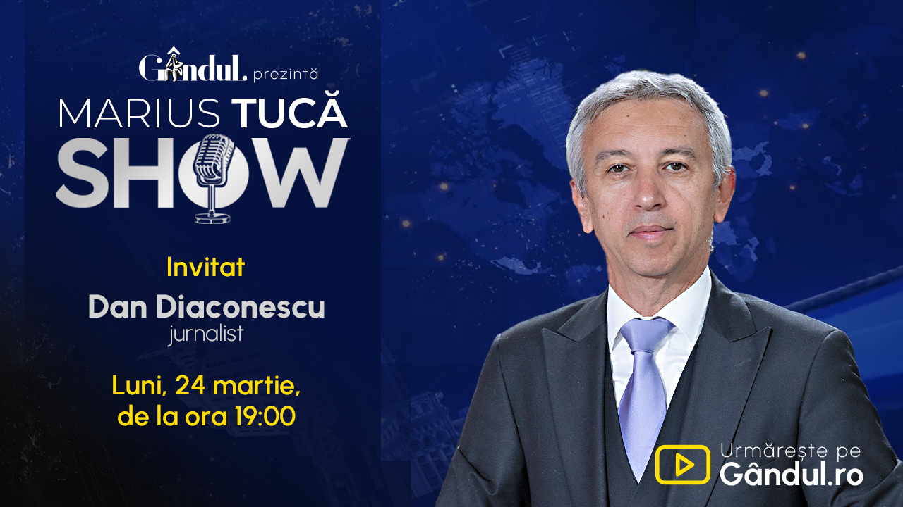 Marius Tucă Show începe luni, 24 martie, de la ora 19.00, live pe gândul.ro. Invitați: Dan Diaconescu, H.D. Hartmann