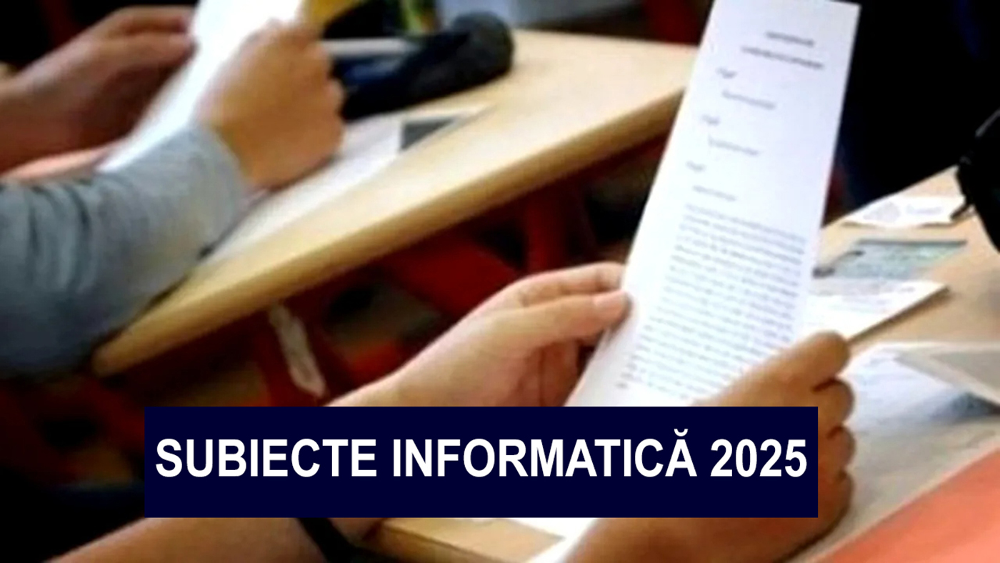BAC 2025 | Acestea sunt subiectele de la informatică din a treia zi de Bacalaureat
