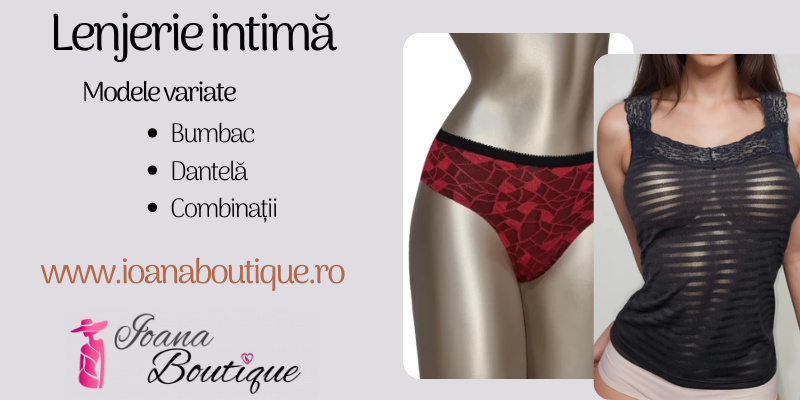 IoanaBoutique – sutiene realizate în România, cu grijă pentru feminitatea ta