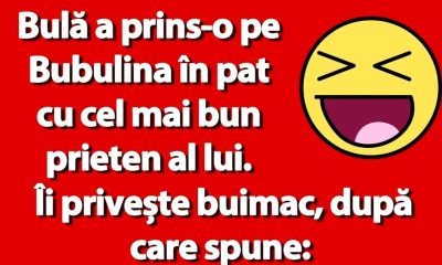 Bulă a prins-o pe Bubulina în pat cu cel mai bun prieten al lui