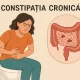 Constipația cronică funcțională: definiție, cauze, evaluare clinică și opțiuni terapeutice