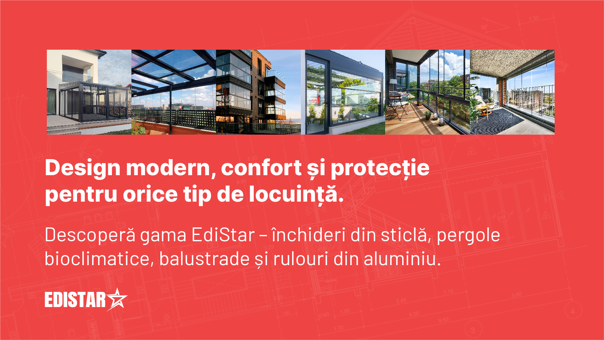 Confort, protecție și design modern – soluțiile EdiStar pentru locuințe contemporane Confort, protecție și design modern – soluțiile EdiStar pentru locuințe contemporane