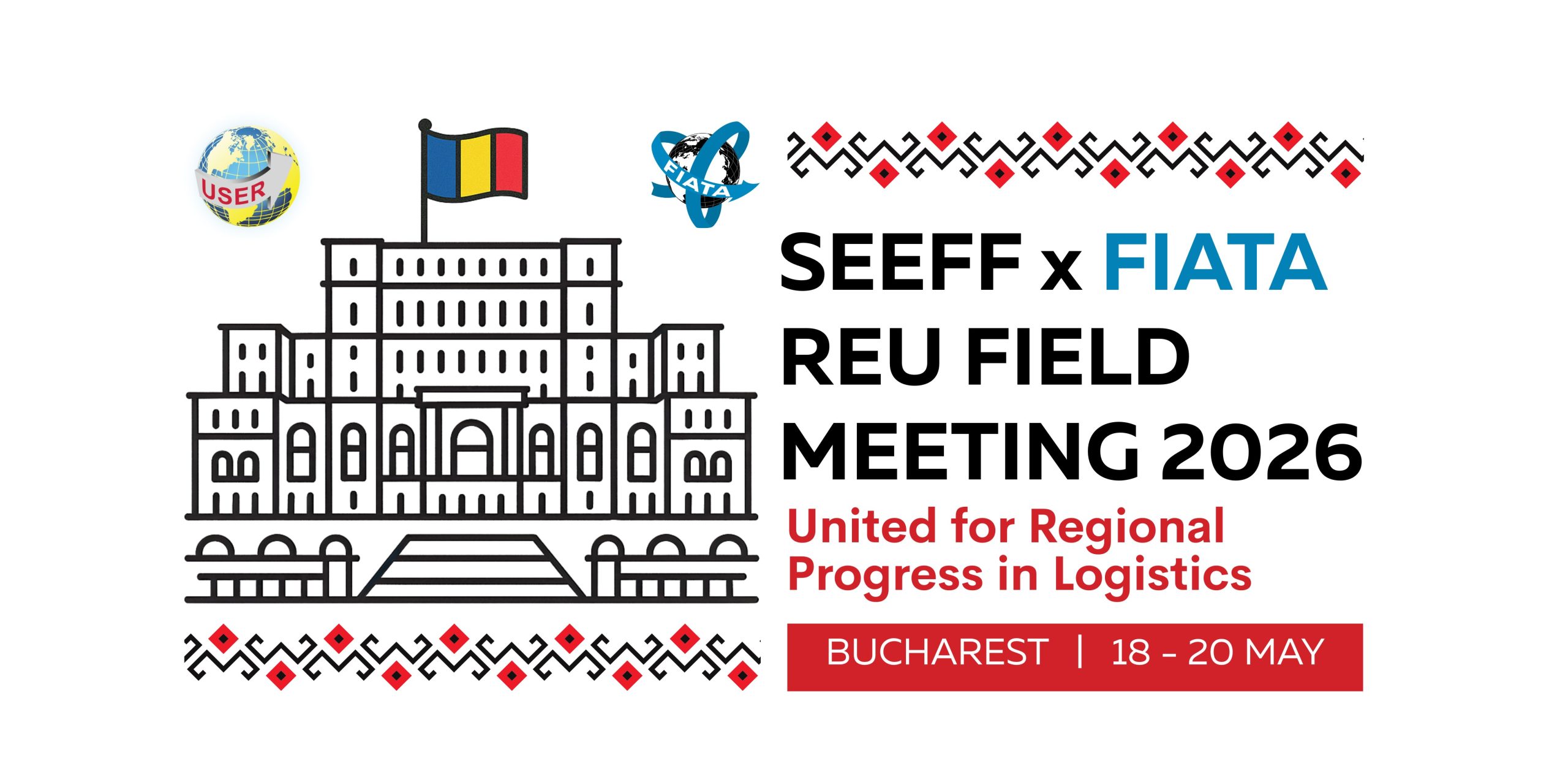 Bucureștiul devine hub european al transporturilor, logisticii și expedițiilor de mărfuri: Uniunea Societăților de Expediții din România organizează Congresul European SEEFF & FIATA REU Field Meeting, între 18 – 20 mai 2026
