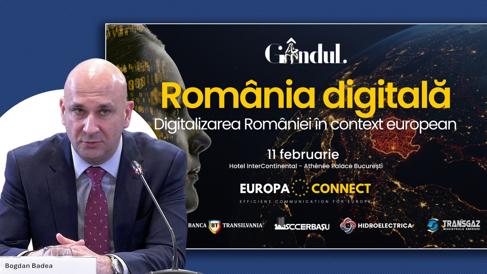 Bogdan Badea, CEO Hidroelectrica, la Europa Connect – România Digitală:”România are resursele și competențele necesare pentru a accelera dezvoltarea”