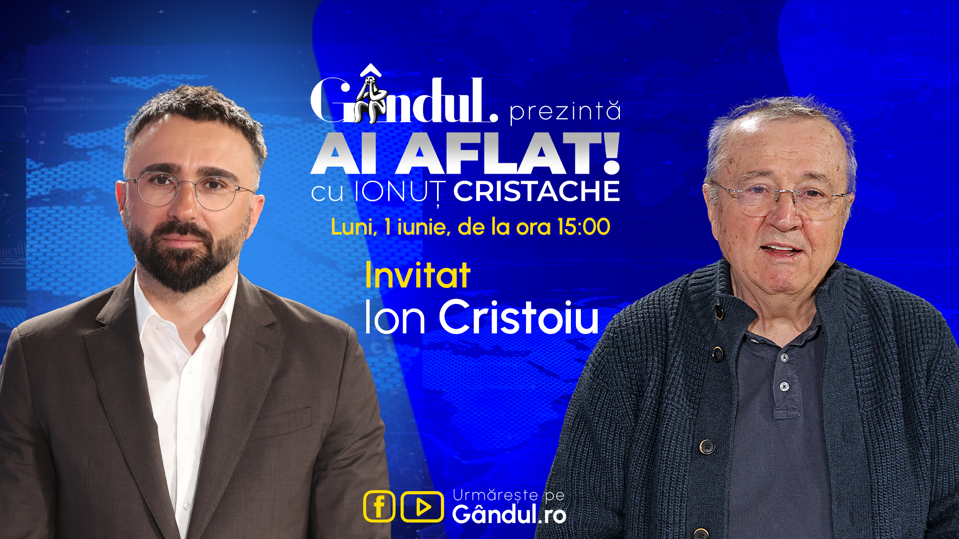 „Ai Aflat! cu Ionuț Cristache” începe luni, 1 iunie, de la ora 15.00, live pe Gândul. Invitat: Ion Cristoiu