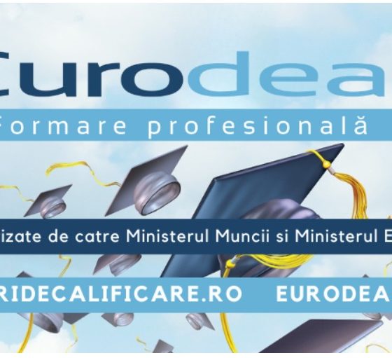 Eurodeal — Ghid Complet al Cursurilor de Calificare Autorizate din România