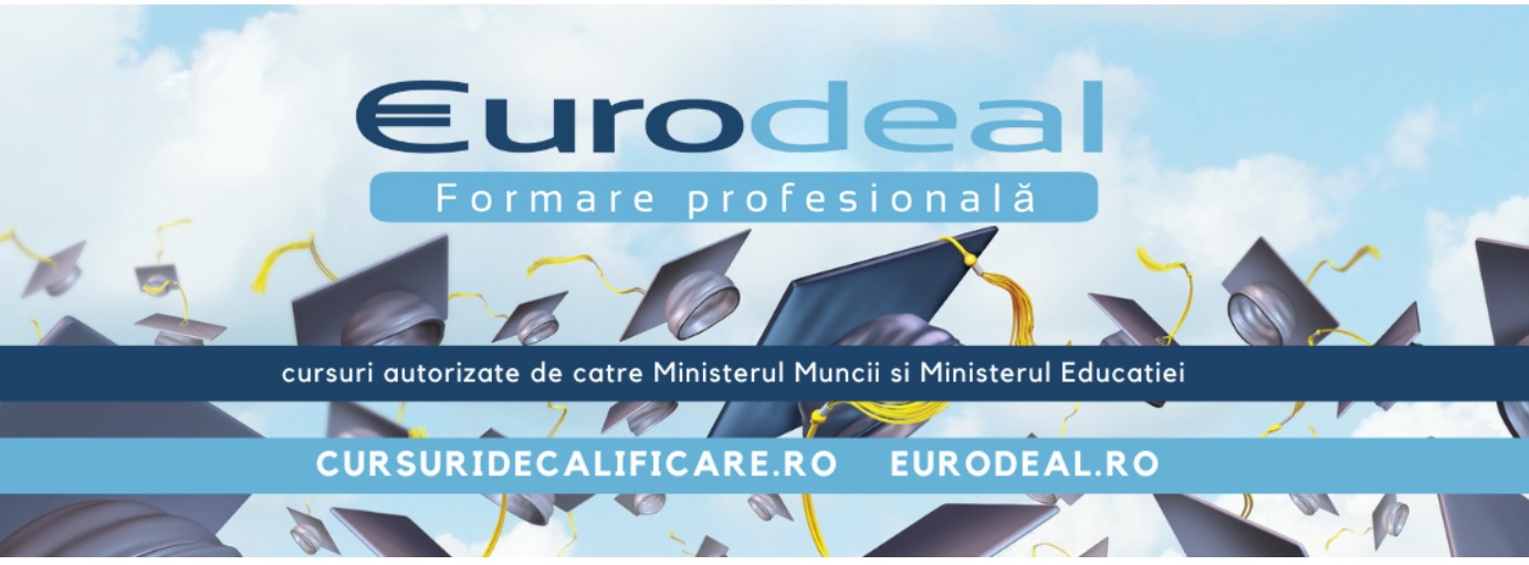 Eurodeal — Ghid Complet al Cursurilor de Calificare Autorizate din România