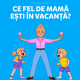 Mamele în vacanță: între aventură, gustări și multă răbdare – vezi ghidul Novakid