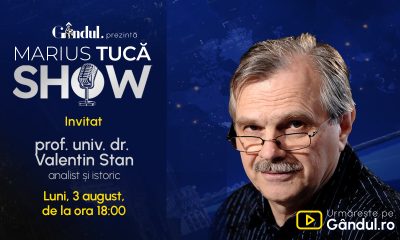 Marius Tucă Show începe luni, 3 august, de la ora 18.00, pe Gândul. Invitat: prof. univ. dr. Valentin Stan