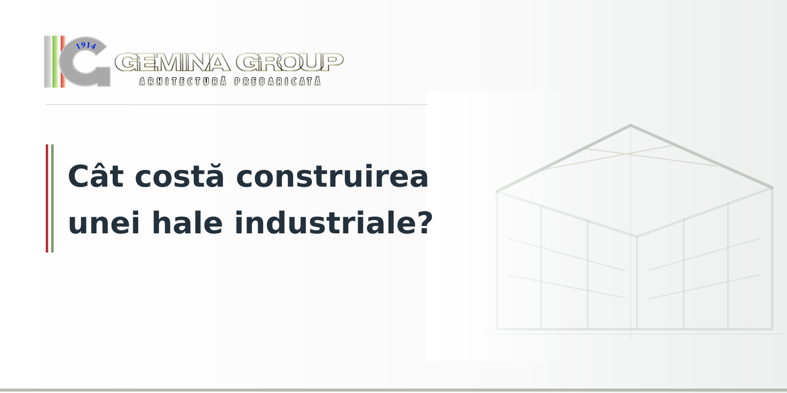 Cât costă construirea unei hale industriale?