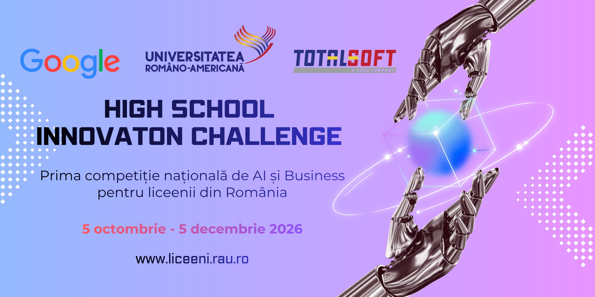 Liceenii din România se pot înscrie la High School Innovation Challenge, competiție de AI și Business